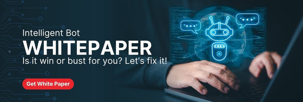 Intelligent Bot WHITEPAPER Is it win or bust for you_ Let&rsquo;s fix it! - Banner